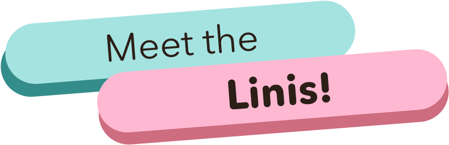 Meet the Linis textbox - The Linis are Parlini Land game characters/mascots
